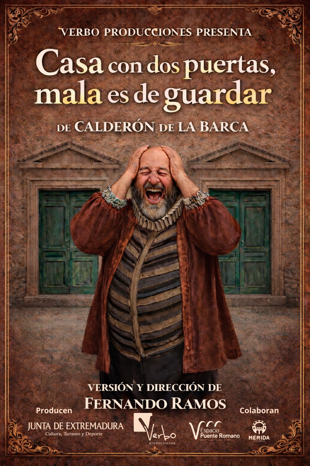 Casa con dos puertas, mala es de guardar